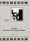 Buchcover 170 Jahre Klavierbau in Eisenberg