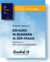 Buchcover Ein Kurs in Wundern in der Praxis