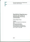 Buchcover Rechtliche Regulierung - Hemmnis oder Antrieb für Wissenschaft, Forschung und Innovation