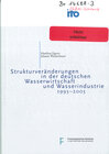 Buchcover Strukturveränderungen in der deutschen Wasserwirtschaft und Wasserindustrie 1995-2005