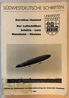 Buchcover Der Luftschiffbau Schütte-Lanz Mannheim-Rheinau (1909-1925)