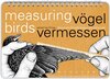 Buchcover Measuring Birds - Vögel vermessen