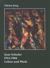 Buchcover Jean Schuler 1912–1984