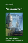 Buchcover Neunkirchen – Eine Stadt zwischen Moderne und Postmoderne