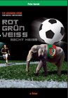 Buchcover RotGrünWeiß macht heiß