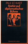 Buchcover Statist auf diplomatischer Bühne 1923-45