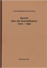 Buchcover Universitätsbibliothek (Würzburg): Bericht über die Geschäftsjahre 1978-1989