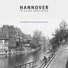 Buchcover Hannover in alten Ansichten