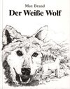 Buchcover Der weisse Wolf