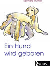 Buchcover Ein Hund wird geboren