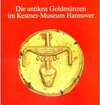 Buchcover Die antiken Goldmünzen im Kestner-Museum Hannover