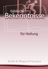 Buchcover Biblische Bekenntnisse für Heilung
