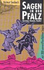 Buchcover Sagen in der Pfalz. Geister, Hexen und Teufel