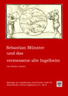 Buchcover Sebastian Münster und das vermessene alte Ingelheim