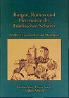 Buchcover Burgen, Ruinen und Herrensitze der Fränkischen Schweiz