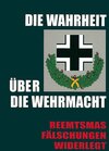 Buchcover Die Wahrheit über die Wehrmacht