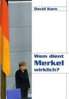 Buchcover Wem dient Merkel wirklich?