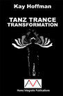Buchcover TANZ TRANCE TRANSFORMATION