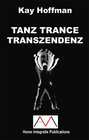 Buchcover TANZ TRANCE TRANSZENDENZ