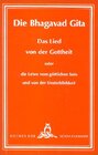 Buchcover Die Bhagavad-Gita - Das Lied von der Gottheit oder die Lehre vom göttlichen Sein und von der Unsterblichkeit