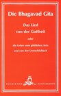 Buchcover Die Bhagavad-Gita - Das Lied von der Gottheit oder die Lehre vom göttlichen Sein und von der Unsterblichkeit