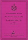 Buchcover Zwei Abhandlungen über Yoga I. Der Yoga-Schlaf (Samadhi) II. Die heilige Silbe OM