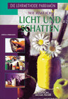 Buchcover Wie zeichne und male ich Licht und Schatten