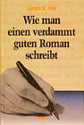 Buchcover Wie man einem verdammt guten Roman schreibt