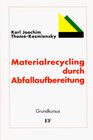 Buchcover Materialrecycling durch Abfallaufbereitung