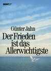 Buchcover Der Frieden ist das Allerwichtigste