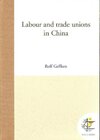 Buchcover Labour and trade unions in China