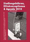 Buchcover Studiengebühren, Elitekonzeptionen & Agenda 2010