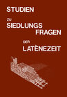 Buchcover Studien zu Siedlungsfragen der Latènezeit