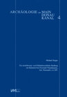 Buchcover Die mittelbronze- und frühlatènezeitliche Siedlung am Rabenhof bei Freystadt-Thannhausen, Lkr. Neumarkt i.d. OPf.