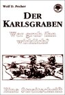 Buchcover Der Karlsgraben - Wer grub ihn wirklich?