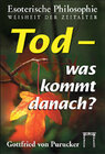 Buchcover Esoterische Philosophie - Die Tradition / Tod - was kommt danach?