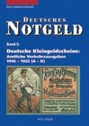 Buchcover Deutsches Notgeld / Deutsche Kleingeldscheine - Amtliche Verkehrsausgaben 1916-1922