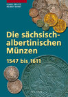 Buchcover Die sächsisch-albertinischen Münzen 1547–1611