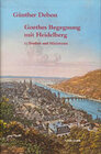 Buchcover Goethes Begegnung mit Heidelberg