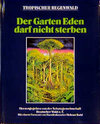 Buchcover Tropischer Regenwald / Der Garten Eden darf nicht sterben