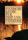 Buchcover Finnische Küche für Fest- und Feiertage