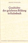 Buchcover Geschichte der gelehrten Bildung in Kulmbach