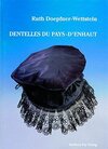 Buchcover Dentelles du Pays-d'Enhaut / Tüllgrundspitzen aus dem Waadtländer Oberland / Pays-d'Enhaut Lace