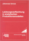 Buchcover Leistungsverflechtung in analytischen Produktionsmodellen