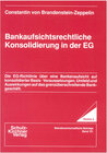 Buchcover Bankaufsichtsrechtliche Konsolidierung in der EG