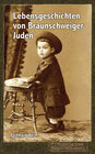 Buchcover Lebensgeschichten von Braunschweiger Juden