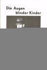 Buchcover Die Augen blinder Kinder
