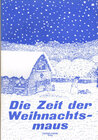 Buchcover Die Zeit der Weihnachtsmaus