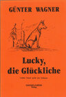 Buchcover Lucky, die Glückliche