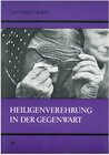 Buchcover Heiligenverehrung in der Gegenwart